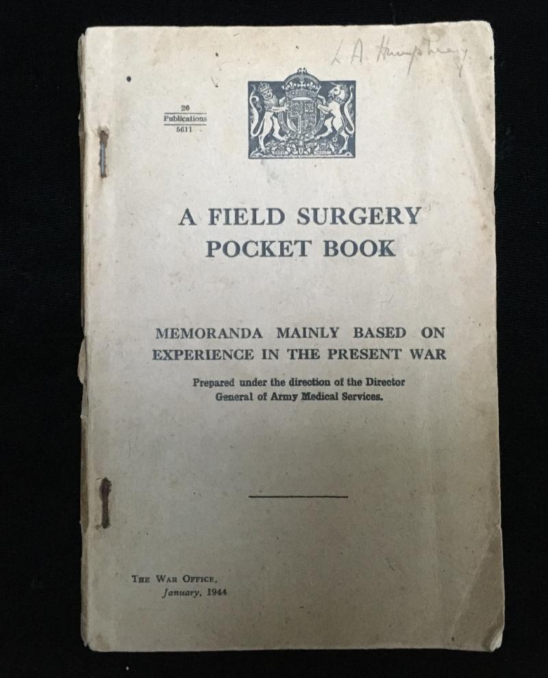 1944 DATED WAR OFFICE FIELD SURGERY POCKET BOOK