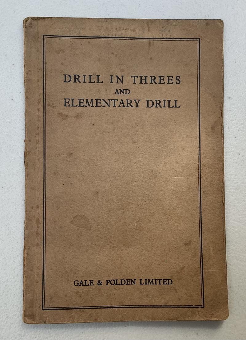 1943 BOOK - DRILL IN THREES & ELEMENTARY DRILL